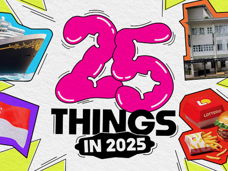 25 new exciting things in Singapore that we’re looking forward to in 2025