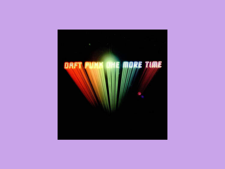 ‘One More Time’ by Daft Punk