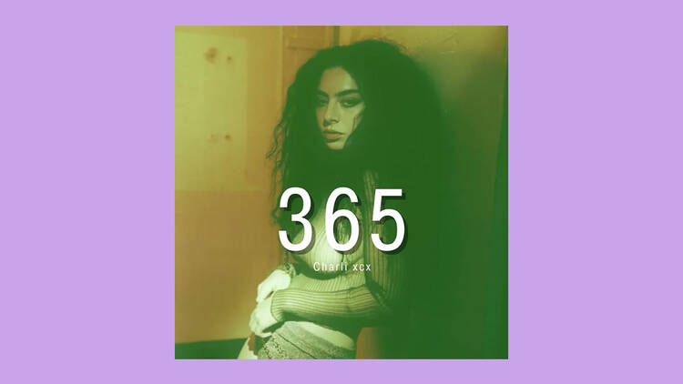 ‘365’ by Charli XCX