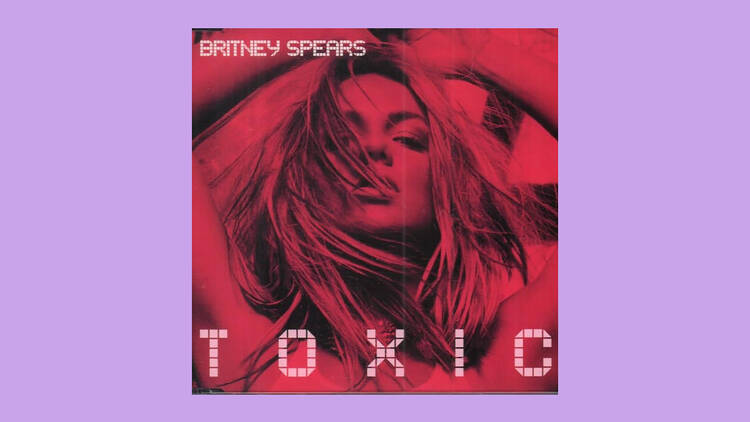 ‘Toxic’ by Britney Spears