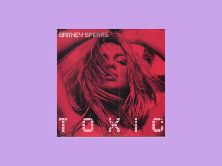 ‘Toxic’ by Britney Spears