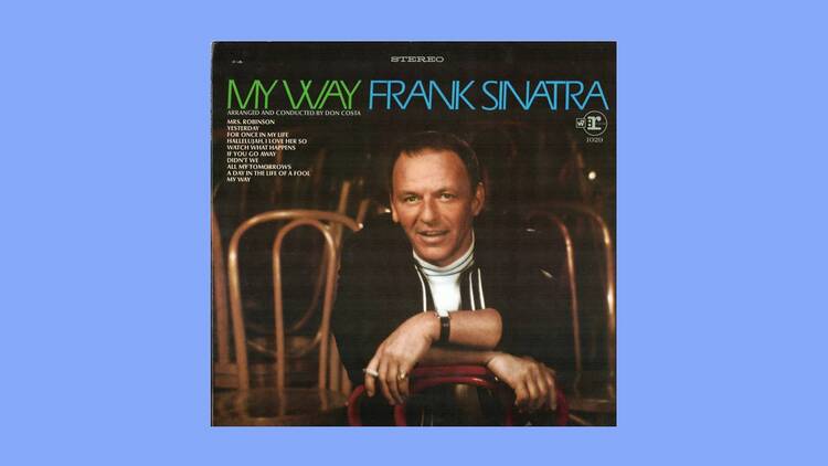 ‘My Way’ by Frank Sinatra