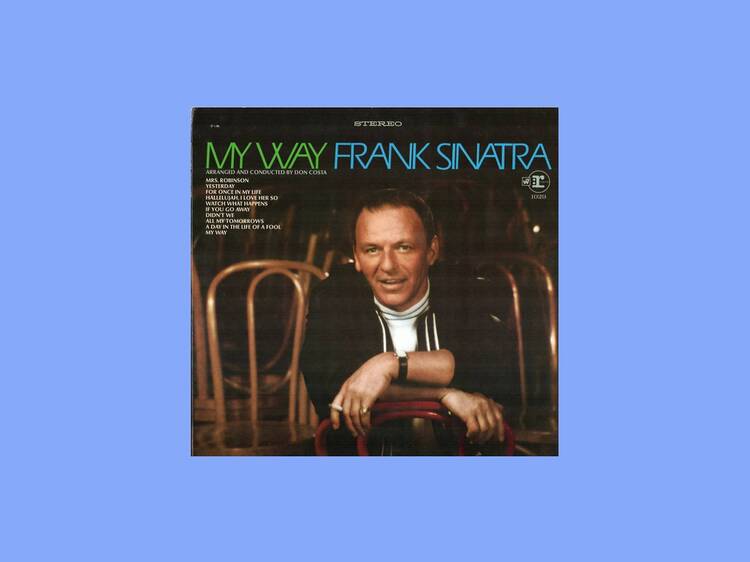 ‘My Way’ by Frank Sinatra