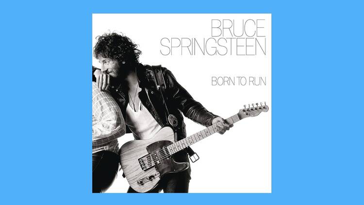 ‘Born to Run’ by Bruce Springsteen