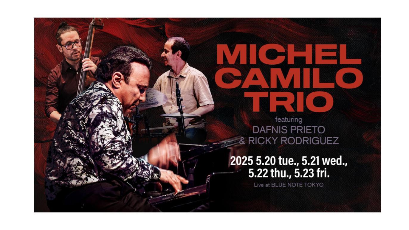 MICHEL CAMILO TRIO featuring DAFNIS PRIETO & RICKY RODRIGUEZ