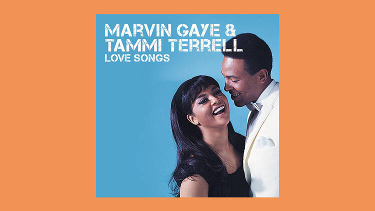 ‘Ain’t No Mountain High Enough’ by Marvin Gaye and Tammi Terrell