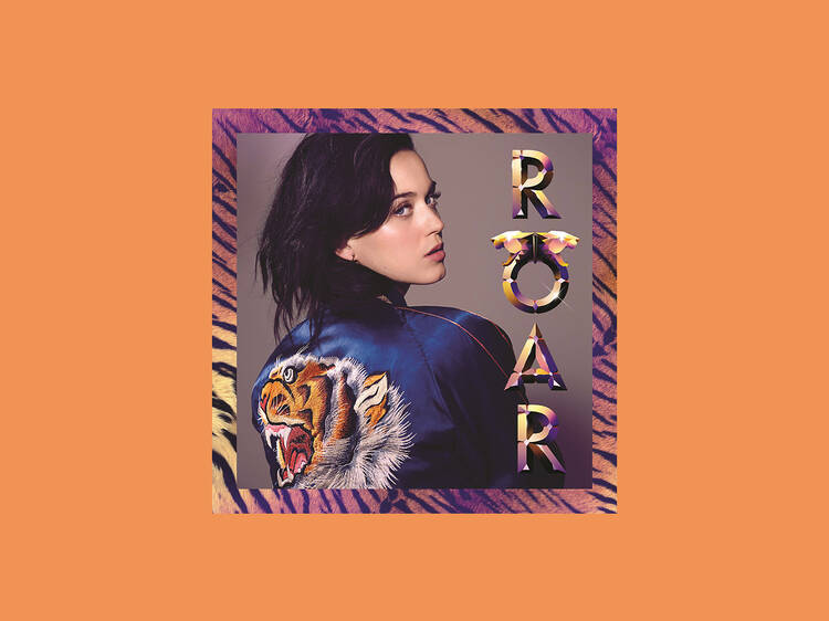 'Roar’ by Katy Perry