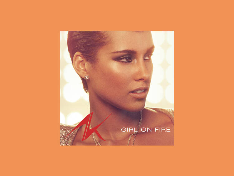 ‘Girl on Fire’ by Alicia Keys