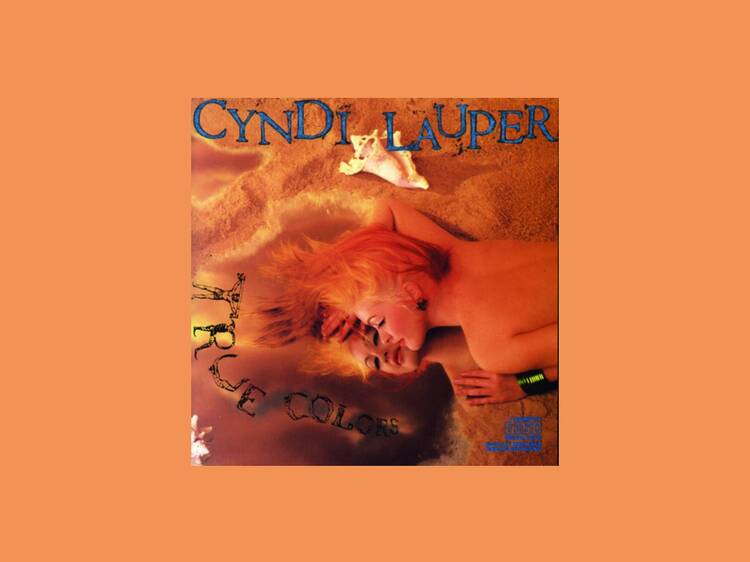 ‘True Colors’ by Cyndi Lauper