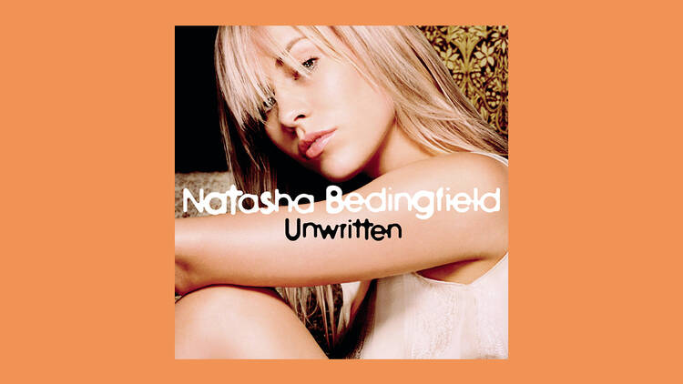 ‘Unwritten’ by Natasha Bedingfield