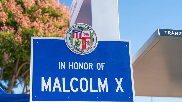 Malcolm X sign in Los Angeles, CA