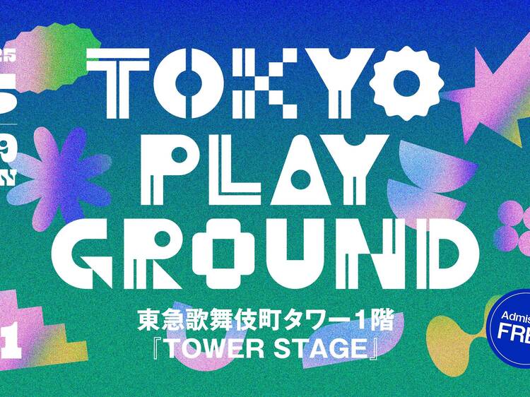 TOKYO PLAYGROUND TOKYO PLAYGROUND