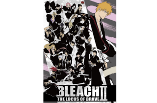 Bleach: The Locus of the Brave II | Things to do in Tokyo