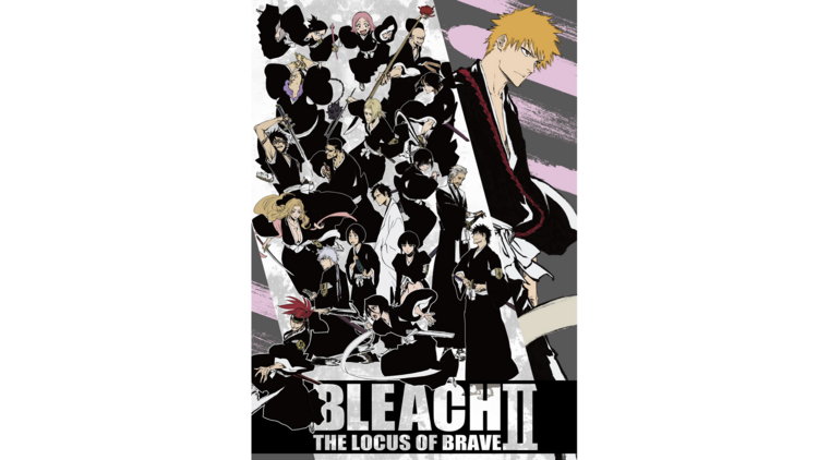 Bleach: The Locus of the Brave II poster