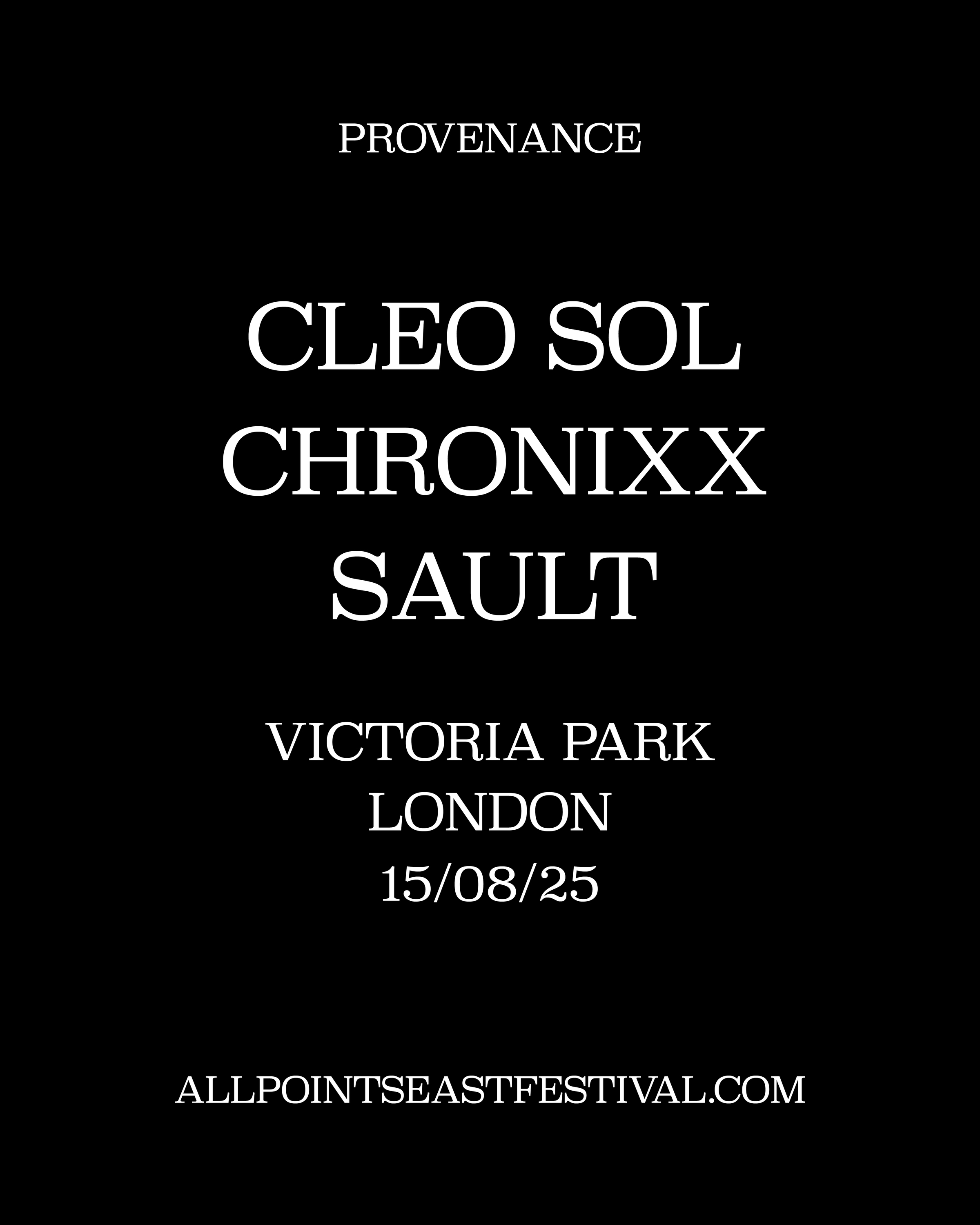 All Points East Poster Cleo Sol, Chronixx, SAULT
