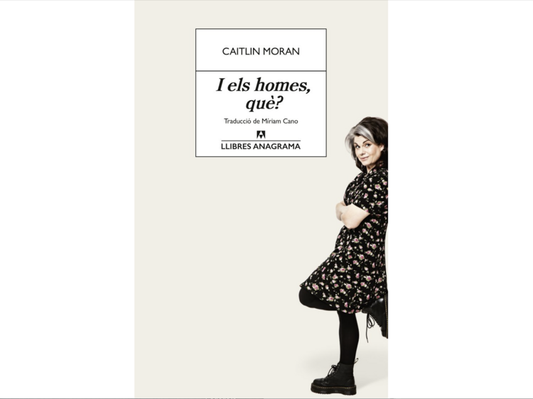 I els homes, què?, de Caitlin Moran