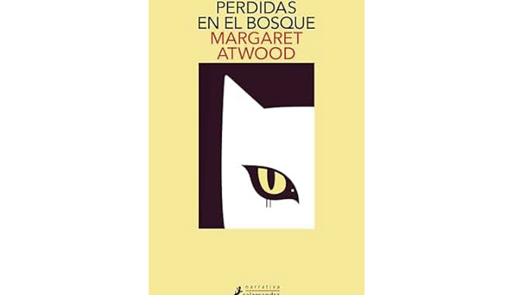 Perdidas en el bosque, de Margaret Atwood
