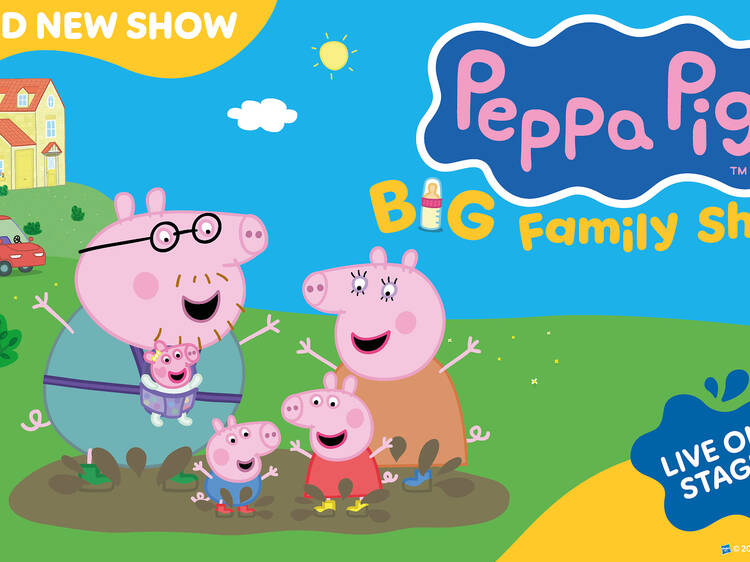 Peppa Pig’s Big Family Show