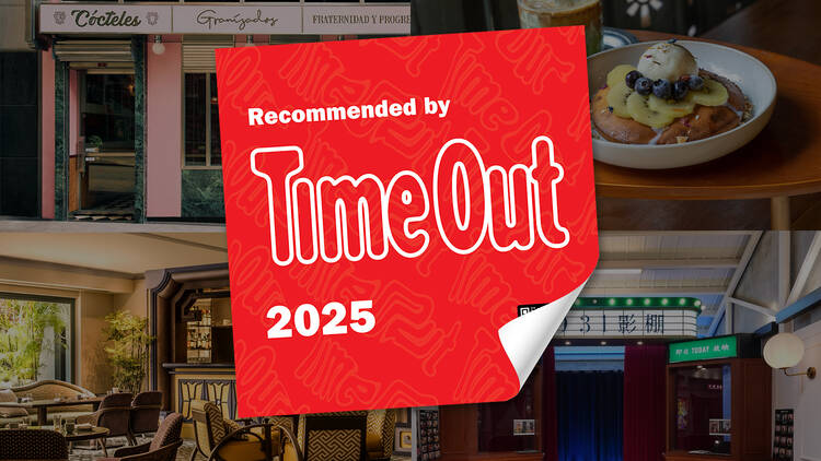 Time Out Recommends 2025 Time Out Recommends 2025