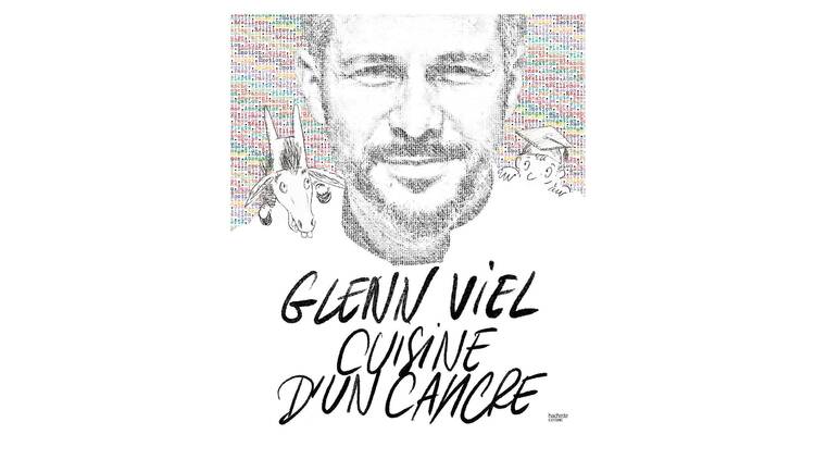 « La cuisine d’un cancre » de Glenn Viel