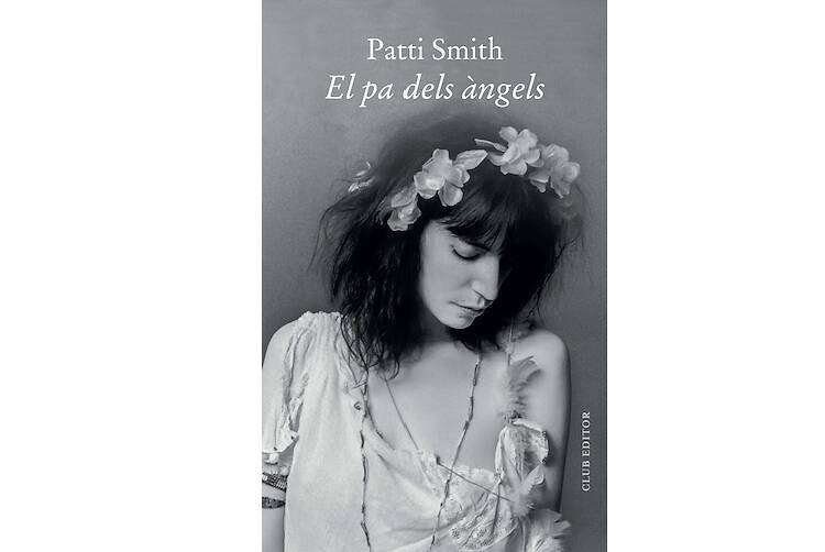 ‘El pa dels àngels’, Patti Smith
