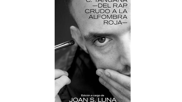 ‘C. Tangana. Del rap crudo a la alfombra roja’, José de Monfort & Joan S. Luna (ed.)