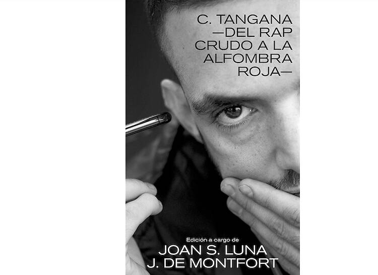 ‘C. Tangana. Del rap crudo a la alfombra roja’, José de Monfort & Joan S. Luna (ed.)