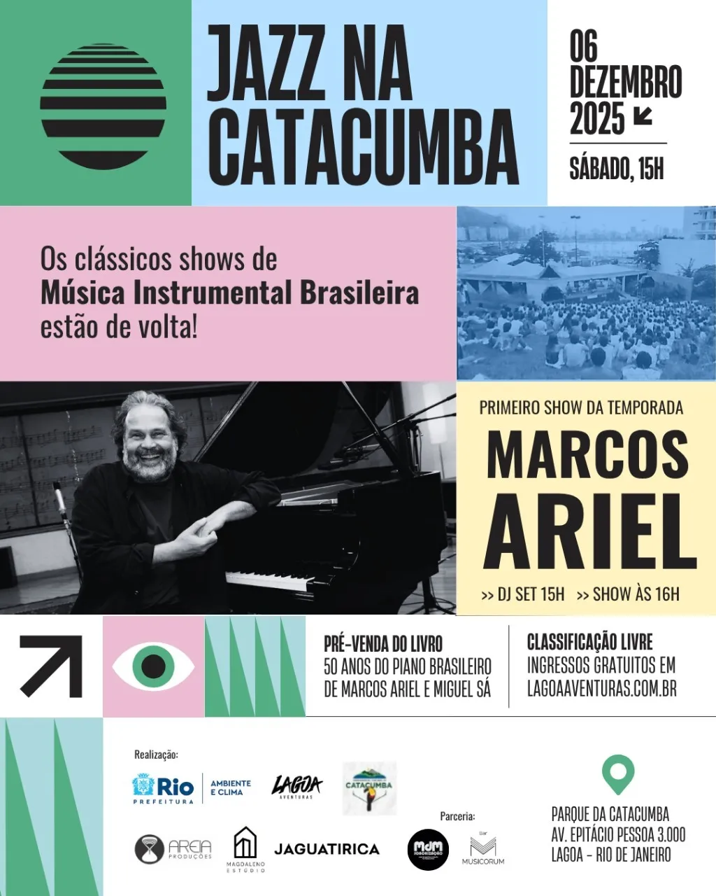 Quem abre os trabalhos neste revival é o trio do pianista Marcos Ariel, que se apresenta neste sábado (6) às 16h.