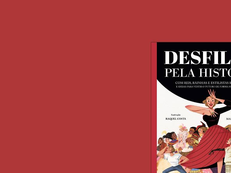 Desfilar pela História Desfilar pela História