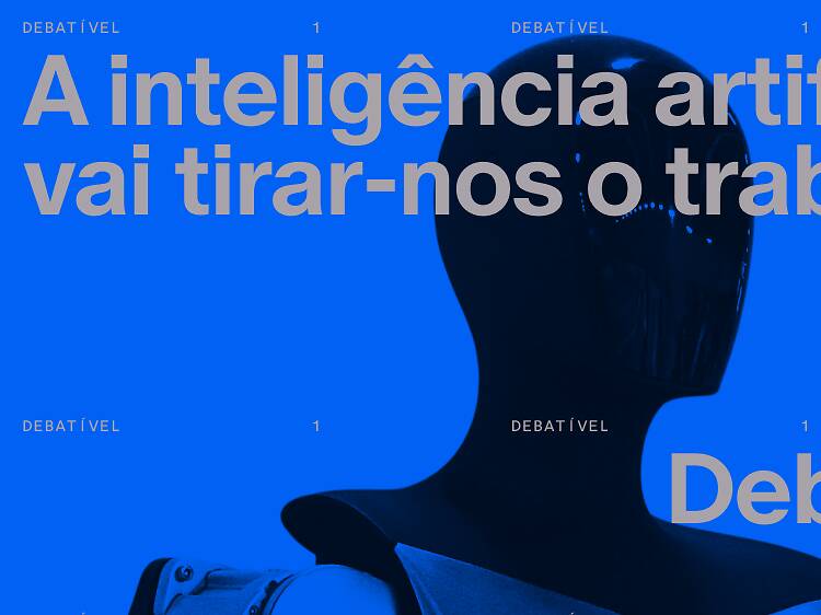 Debatível: A IA vai tirar-nos o trabalho?