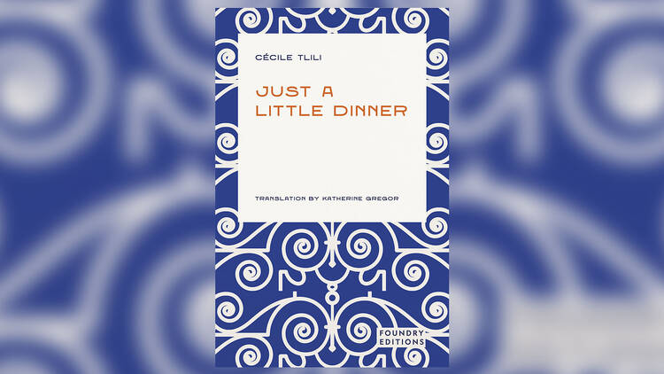 ‘Just a Little Dinner’ by Cécile Tlili