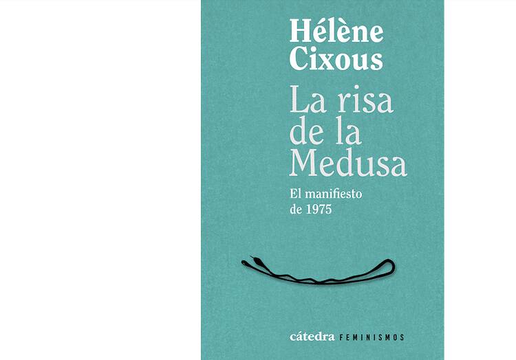'La risa de la Medusa', de Hélène Cixous