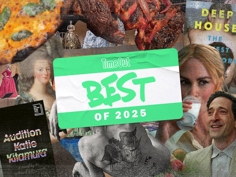 This is Time Out’s Best of 2025