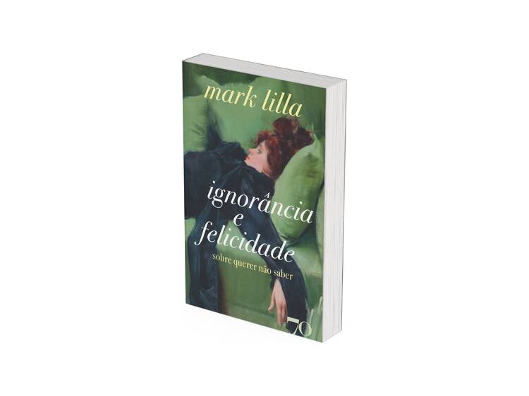 Ignorância e Felicidade – Sobre Querer Não Saber