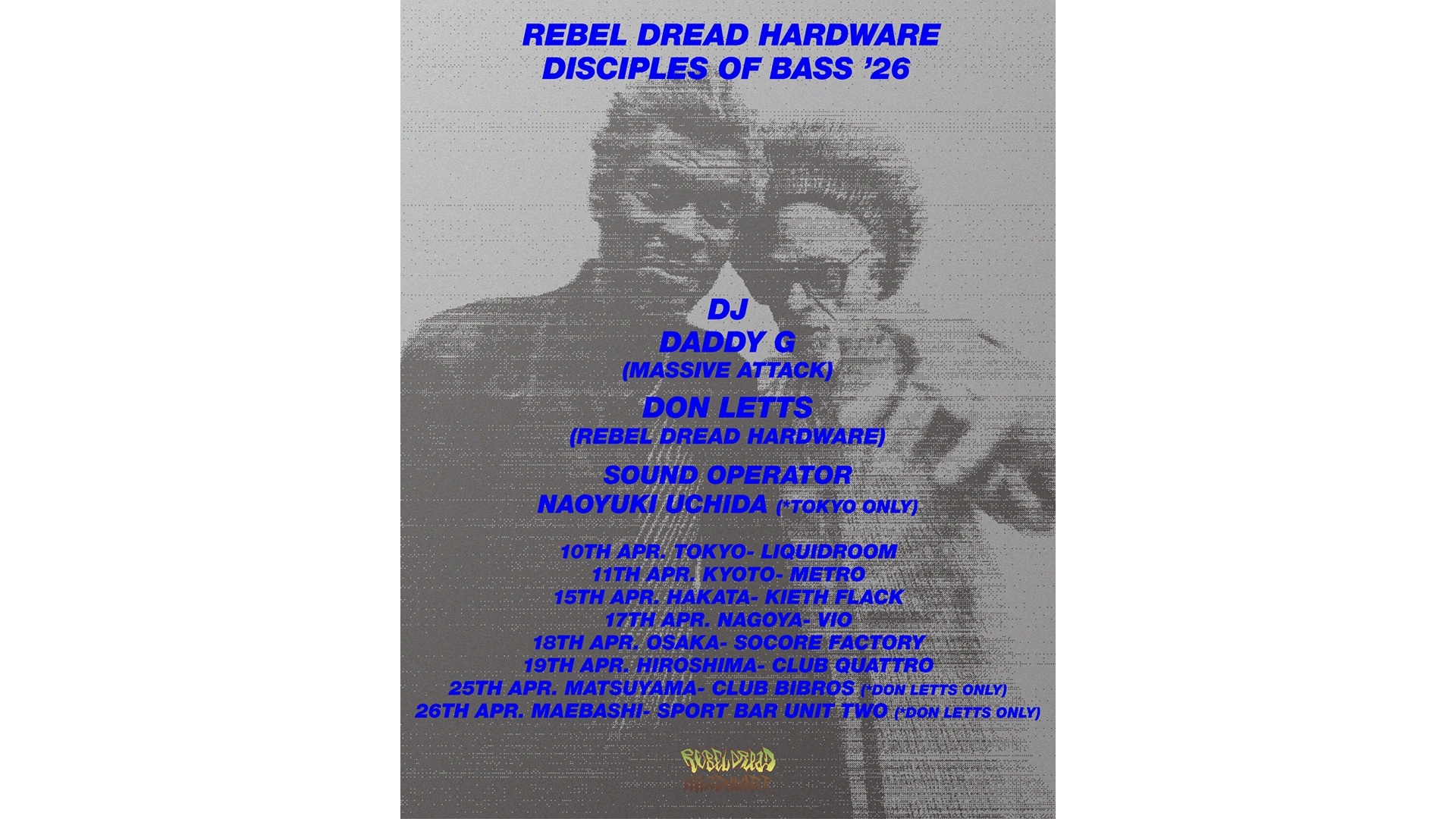DADDY G (MASSIVE ATTACK) & DON LETTS JAPAN TOUR 