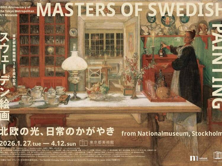 Masters of Swedish Painting from Nationalmuseum, Stockholm (100th Anniversary of the Tokyo Metropolitan Art Museum)