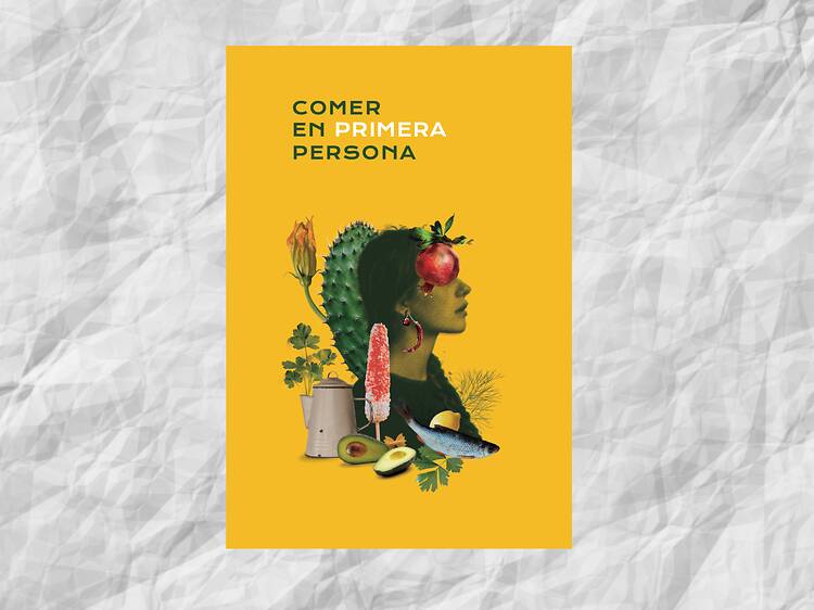 Comer en primera persona