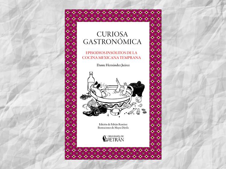 Curiosa Gastronómica