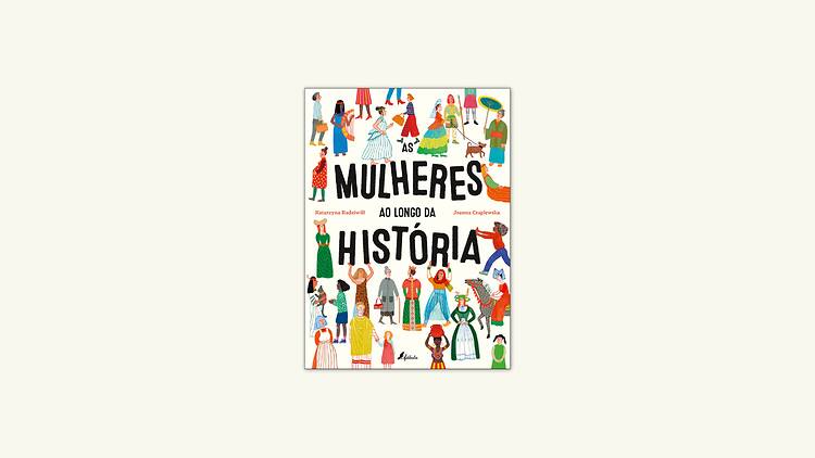 As Mulheres ao Longo da História