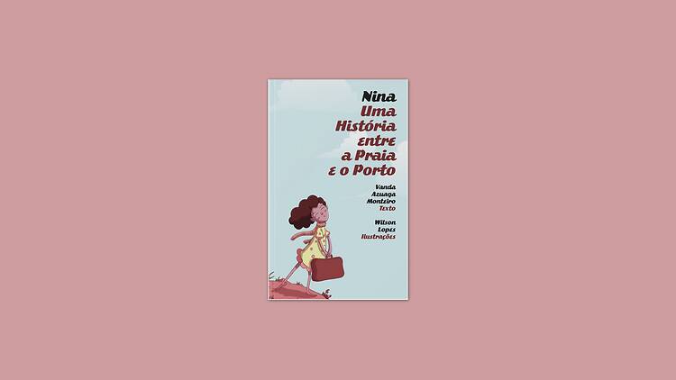 Nina – Uma História entre a Praia e o Porto