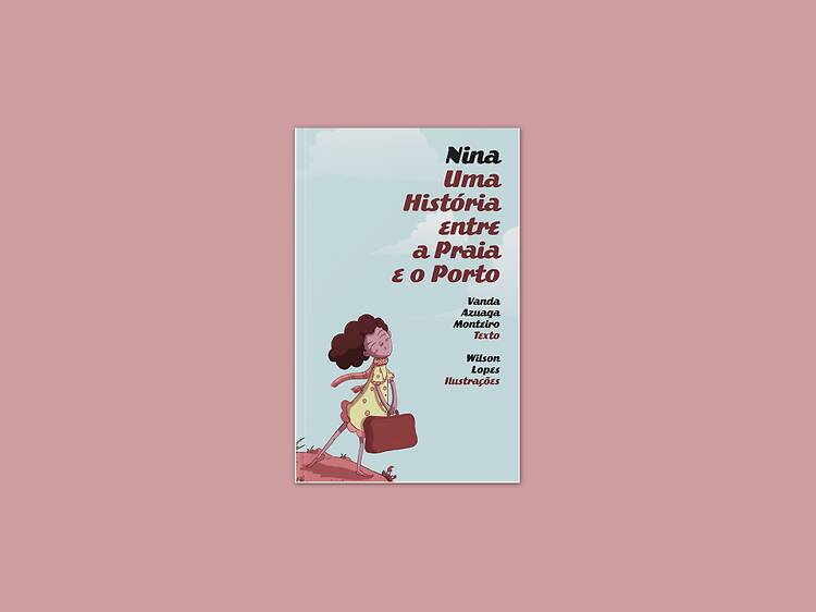 Nina – Uma História entre a Praia e o Porto
