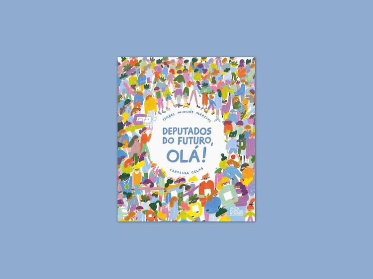 Deputados do Futuro, Olá!