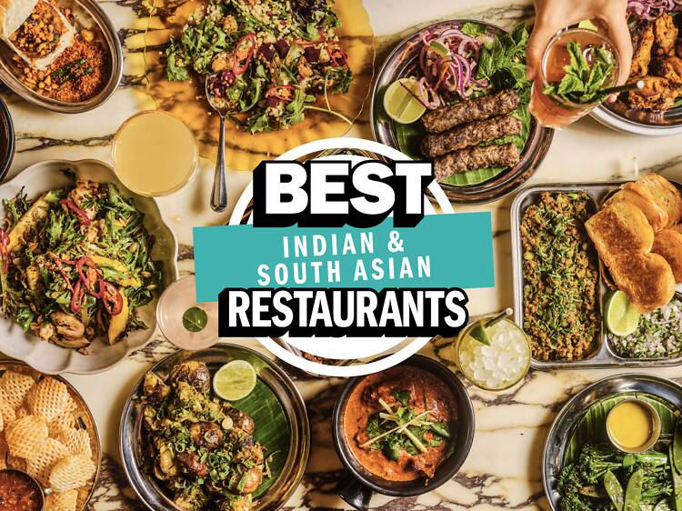 The best Indian and South Asian restaurants in London