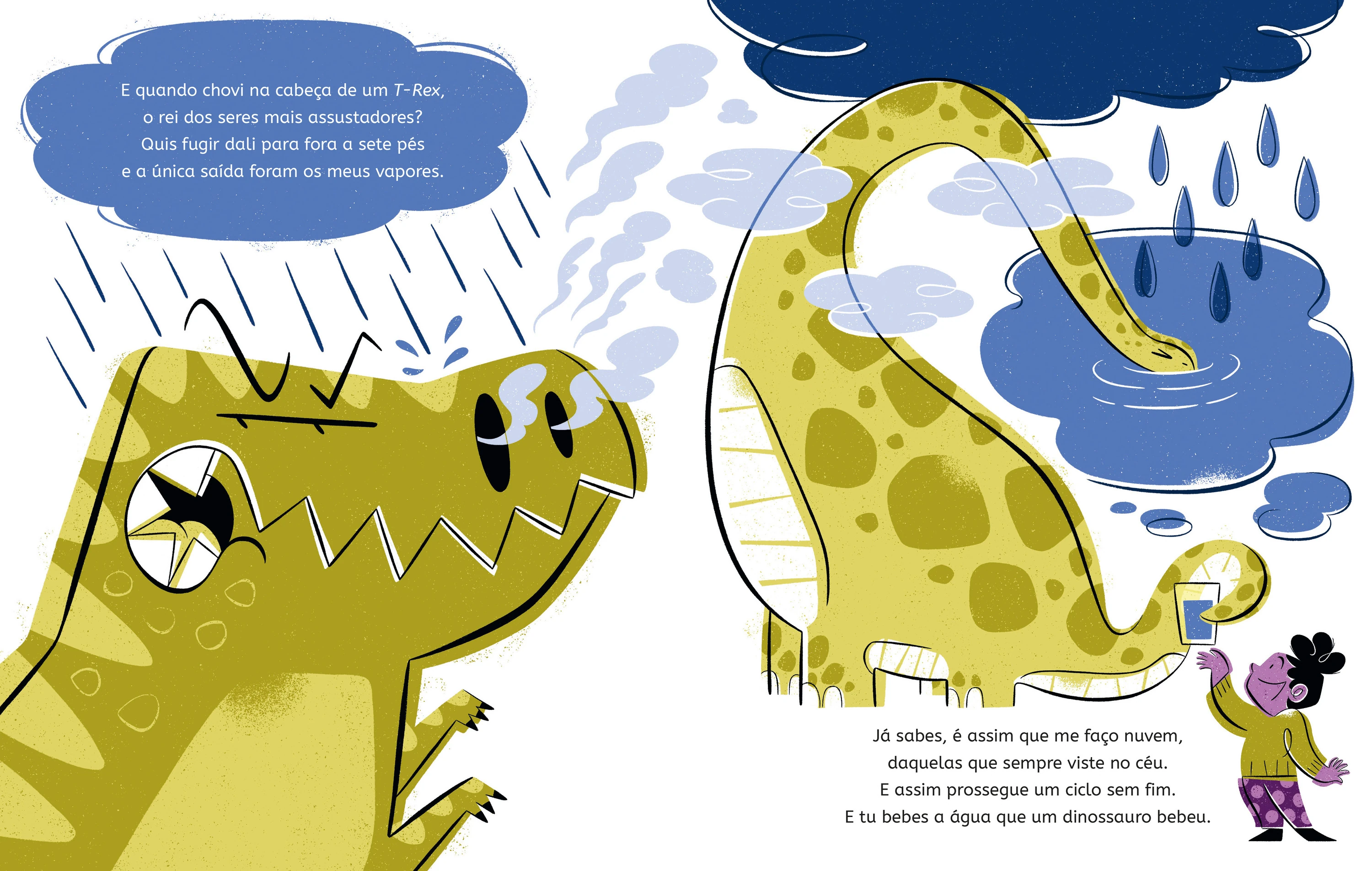 Tu bebes a &aacute;gua que um dinossauro bebeu