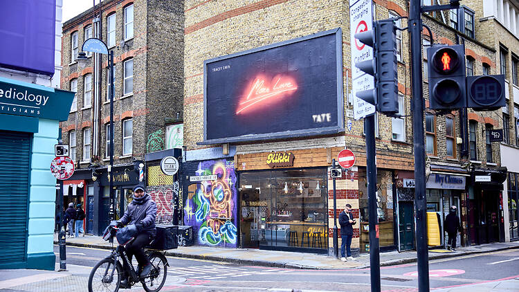 Tracey Emin neon billboard in Spitalfields Tracey Emin neon billboard in Spitalfields