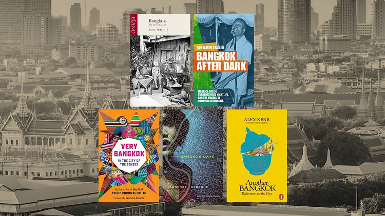 5 non-fiction books to help you fall in love with Bangkok