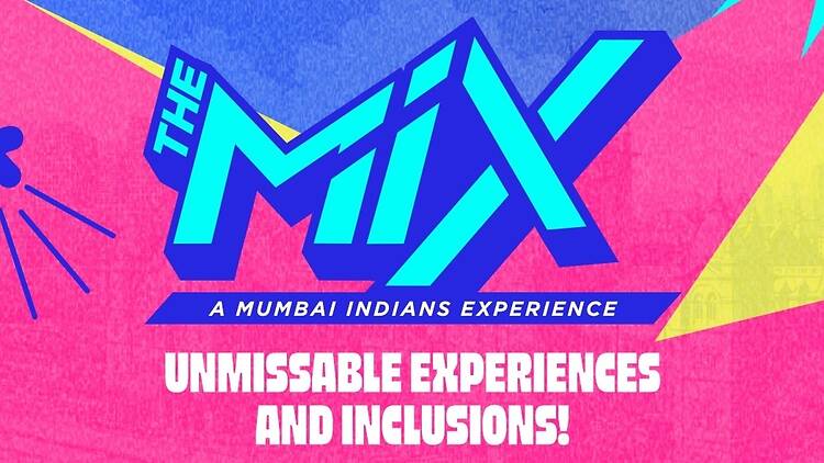 The MIX: A Mumbai Indians Experience
