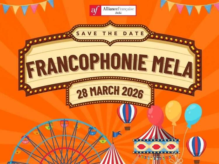 The Francophonie Mela | Alliance Française de Delhi