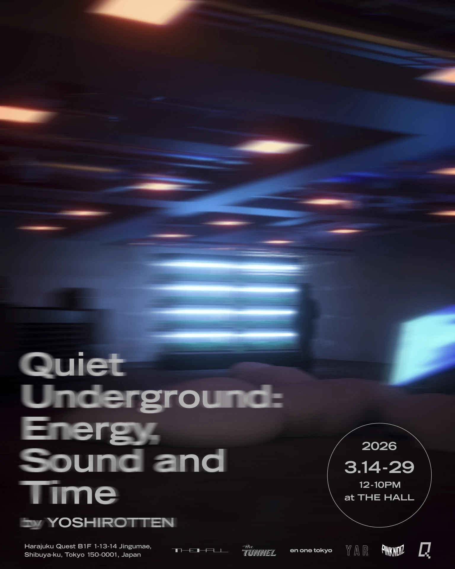 Quiet Underground: Energy, Sound and Time