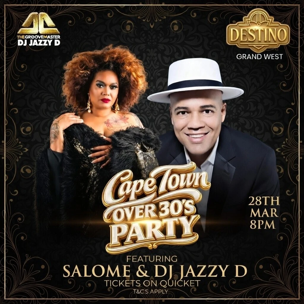 Cape Town Over 30's Party Ft. DJ Jazzy D & Salome